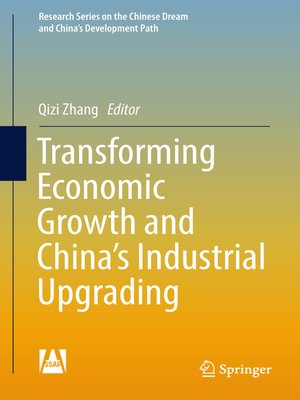 cover image of Transforming Economic Growth and China's Industrial Upgrading